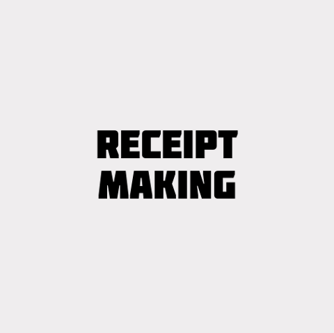 Receipt Making Guide